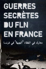 Poster de la película Guerres secrètes du FLN en France