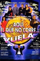 Poster de la película Aquí, el que no corre... vuela