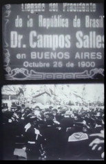 Poster de la película Llegada del Presidente de la República de Brasil Dr. Campos Salles en Buenos Aires
