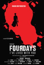 Poster de la película These Four Days I've Lived With You