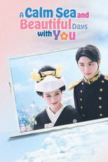 Poster de la serie A Calm Sea and Beautiful Days with You