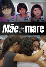 Poster de la película Mãe vol dir mare