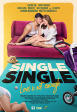 Poster de la película Single/Single: Love Is Not Enough