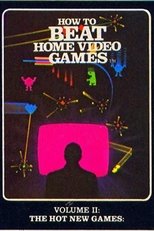 Poster de la película How To Beat Home Video Games Vol. 2: The Hot New Games