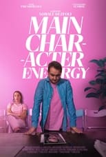Poster de la película Main Character Energy