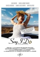 Poster de la película Say I Do