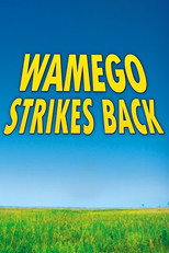 Poster de la película Wamego Strikes Back