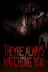 Poster de la película They're Always Watching You