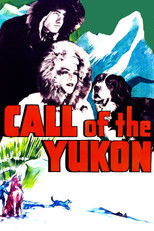 Poster de la película Call of The Yukon