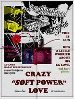 Poster de la película Crazy Soft Power Love