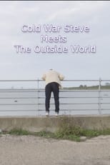 Poster de la película Cold War Steve Meets the Outside World