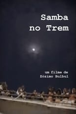 Poster de la película Samba no Trem