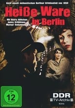 Poster de la película Heisse Ware in Berlin