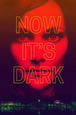 Poster de la película Now It's Dark