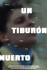 Poster de la película Un tiburón muerto