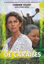 Poster de la película Un parfum de Caraïbes