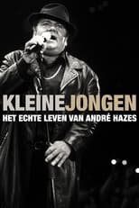 Poster de la serie Kleine jongen: het echte leven van André Hazes