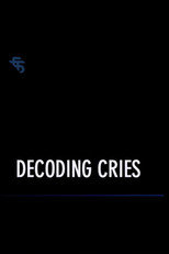 Poster de la película Decoding Cries