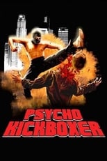 Poster de la película The Dark Angel: Psycho Kickboxer