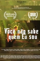 Poster de la película Você Não Sabe Quem Eu Sou