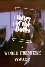 Poster de la película Valley of the Dolls: A World Premiere Voyage