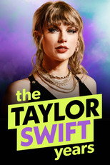 Poster de la serie The Taylor Swift Years - Schicksalsjahre eines Superstars