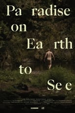 Poster de la película Paradise on Earth to See