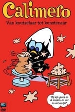 Poster de la película Calimero - Van Knutselaar Tot Kunstenaar