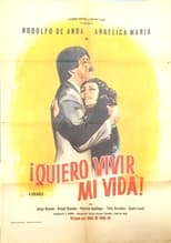 Poster de la película ¡Quiero vivir mi vida!