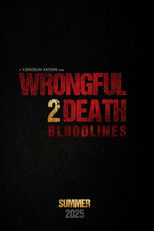 Poster de la película Wrongful Death 2: Bloodlines