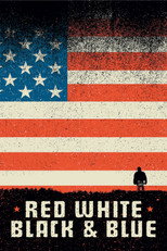 Poster de la película Red White Black & Blue