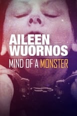 Poster de la película Aileen Wuornos : Mind of a Monster
