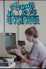 Poster de la película I Want to Be an Engineer