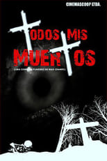 Poster de la película Todos mis muertos