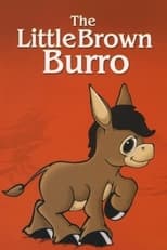 Poster de la película The Little Brown Burro