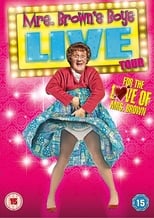 Poster de la película Mrs. Brown's Boys Live Tour: For the Love of Mrs. Brown