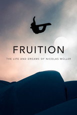 Poster de la película Fruition - The Life and Dreams of Nicolas Müller
