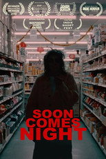 Poster de la película Soon Comes Night