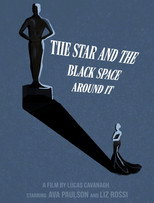 Poster de la película The Star and the Black Space Around It