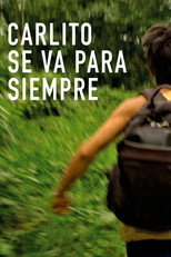 Poster de la película Carlito Leaves Forever