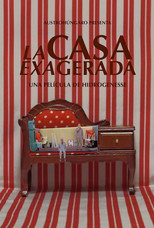 Poster de la película La casa exagerada