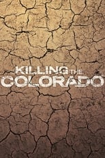 Poster de la película Killing the Colorado