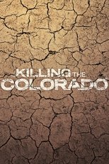 Poster de la película Killing the Colorado