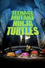 Poster de la película Teenage Mutant Ninja Turtles