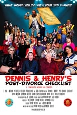 Poster de la película Dennis & Henry's Post-Divorce Checklist