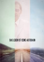 Poster de la película Das Leben ist keine Autobahn