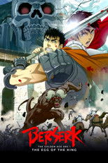Poster de la película Berserk: The Golden Age Arc I - The Egg of the King