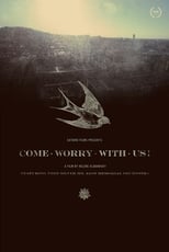 Poster de la película Come Worry with Us!