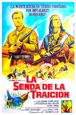 Poster de la película La Senda De La Traición