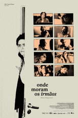 Poster de la película Onde Moram os Irmãos